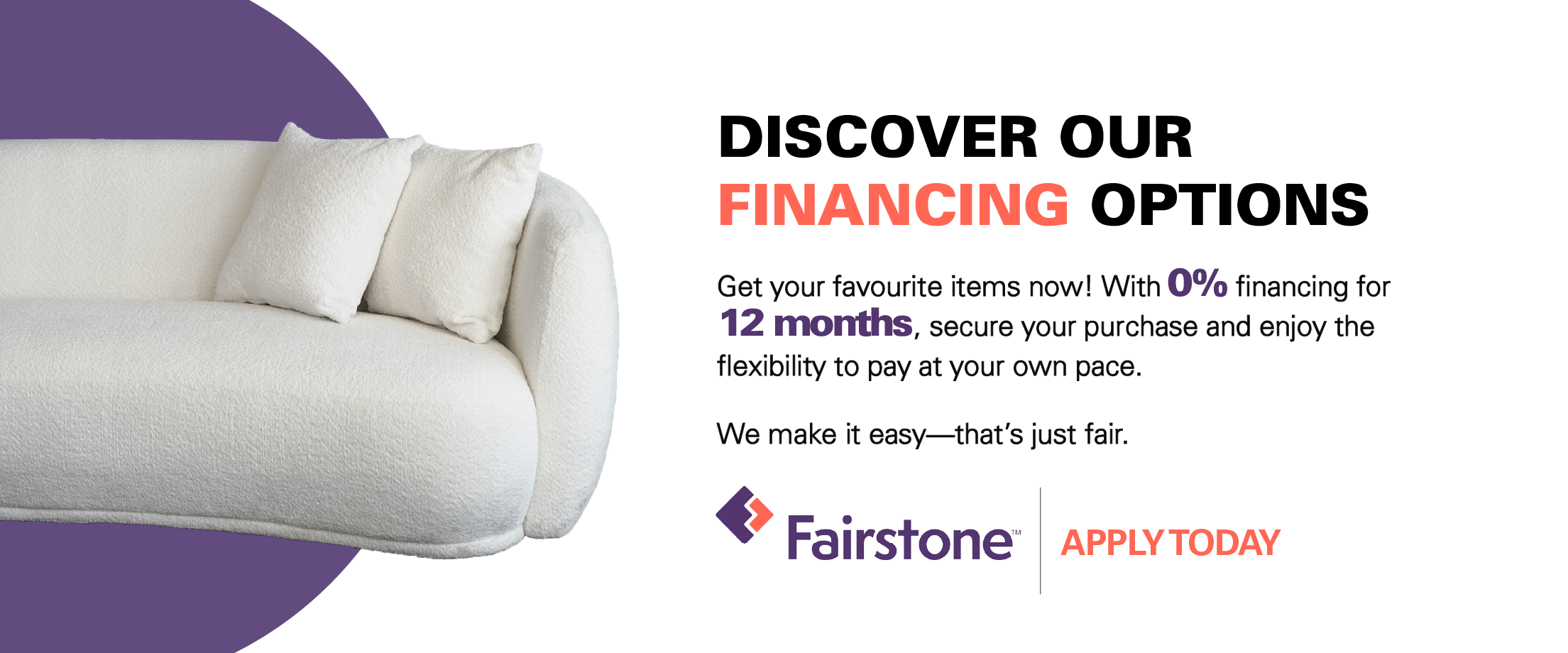 Discover financing options